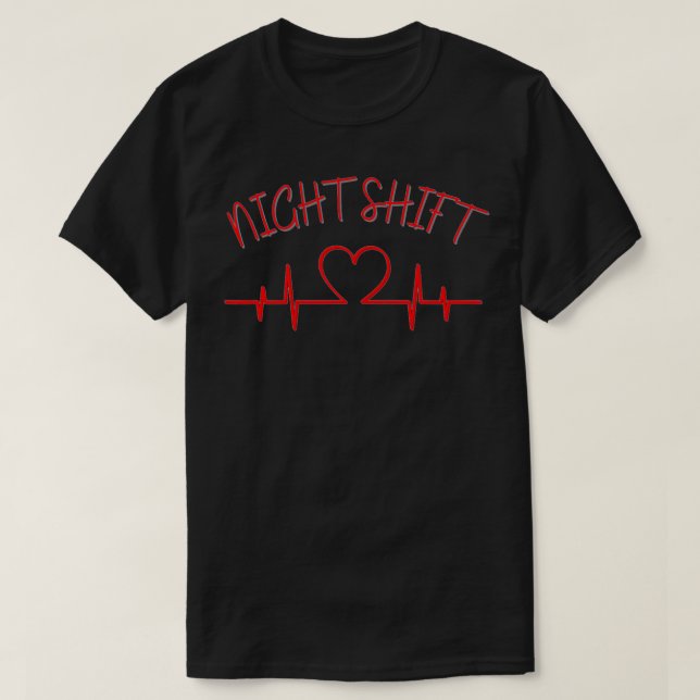 Camiseta Funny Night Shift Heartbeat Nurse RN (Diseño del anverso)