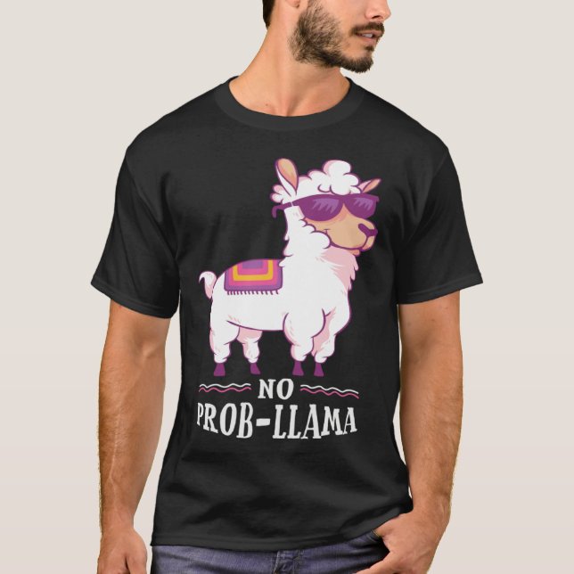 Camiseta Funny No Prob-Llama Alpaca Lover (Anverso)