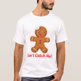 Camiseta ¡Funny no puede atraparme! Navidades Gingerbread M