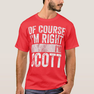 Camiseta Funny Nombre Personalizado Por Supuesto Im Right I