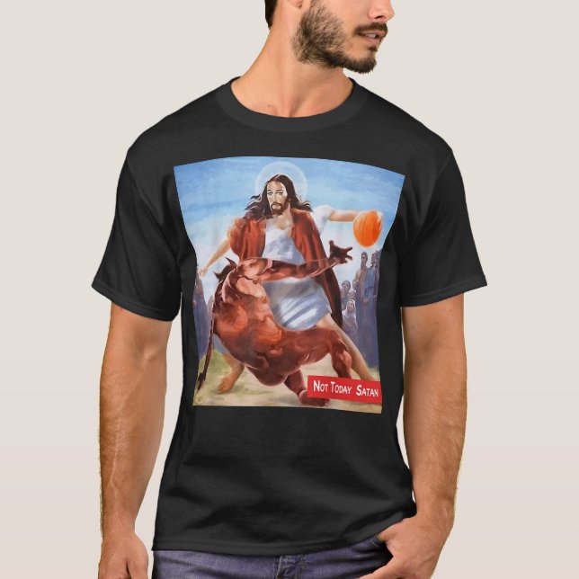 Camiseta Funny Not Today Satan Jesus Crossover Basketball  (Anverso)