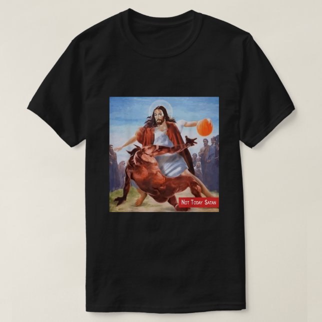 Camiseta Funny Not Today Satan Jesus Crossover Basketball  (Diseño del anverso)