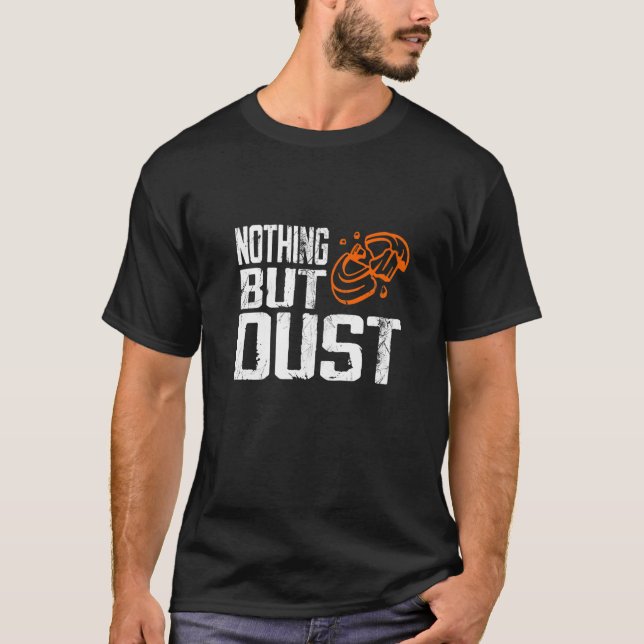 Camiseta Funny Nothing But Dust - Trap Shooting Premium (Anverso)