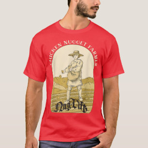 Camiseta Funny Nug Life Chicken Nuggets Farmer Chick Lover