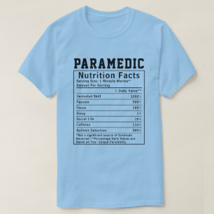 Camiseta Funny Nutrición Paramédica Hechos de los trabajado