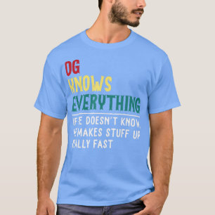 Camiseta Funny OG sabe Todo El regalo del día de los padres