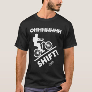 Camiseta Funny Oh Shift Guay Ciclismo en bicicleta de monta