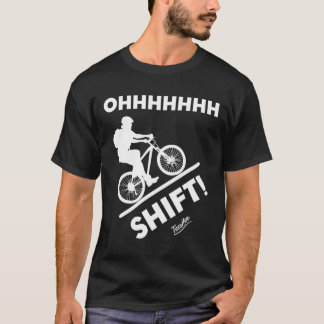 Camiseta Funny Oh Shift Guay Ciclismo en bicicleta de monta