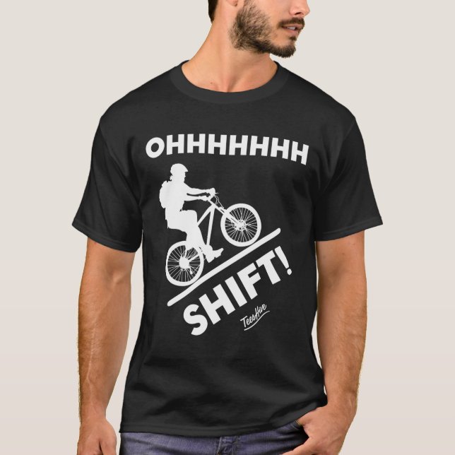 Camiseta Funny Oh Shift Guay Ciclismo en bicicleta de monta (Anverso)