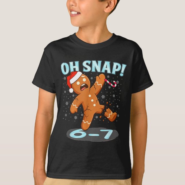 Camiseta Funny Oh Snap 67 Gingerbread Man Meme 6 7 Christma (Anverso)