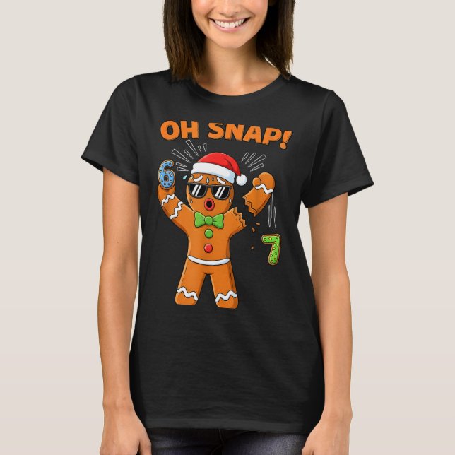 Camiseta Funny Oh Snap 67 Six Seven Meme Gingerbread Men Wo (Anverso)