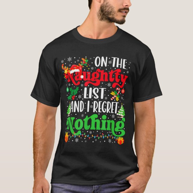 Camiseta Funny On The List Of Naughty And I Regret Nothing  (Anverso)