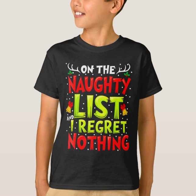 Camiseta Funny On The List Of Naughty And I Regret Nothing  (Anverso)