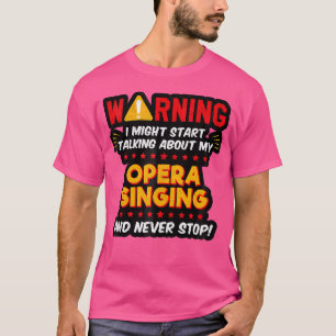 Camiseta Funny ópera cantante Chiste de voz coro gráfico