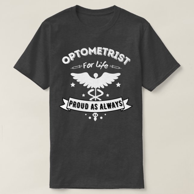 Camiseta Funny Optometrist For Life Proud As Always for Hos (Diseño del anverso)