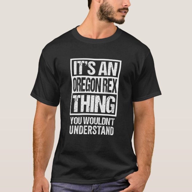 Camiseta Funny Oregon Rex Breed Breeder Quote Oregon Rex Ca (Anverso)