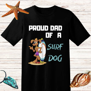 Camiseta Funny Orgullo papá Surf perro surfista
