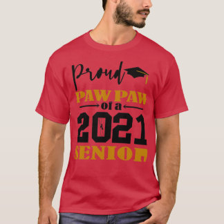 Camiseta Funny Orgullosa PawPAW de un feliz Año Nuevo 2021