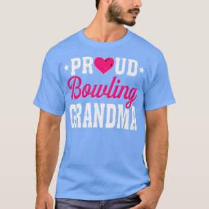 Camiseta Funny Orgulloso Bowling Abuela Sport Lover Mothers