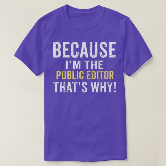 Camiseta Funny Orgulloso Editor Público (Diseño del anverso)