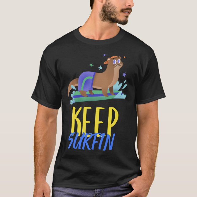 Camiseta Funny Otter en Surfboard Surfing - Keep Surfin Pul (Anverso)