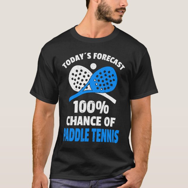 Camiseta Funny Paddle Tennis Saying (Anverso)
