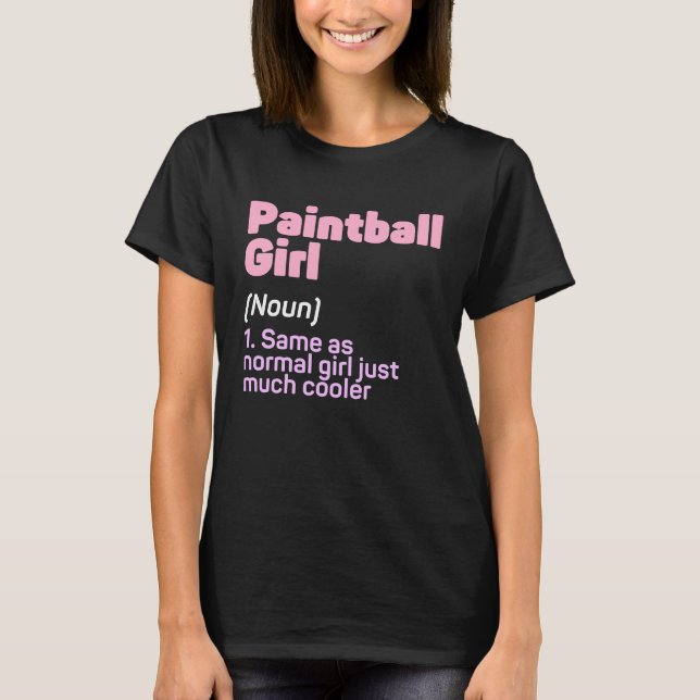 Camiseta Funny Paintball Girl Definition Paintballing Lover (Anverso)