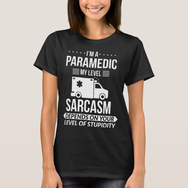Camiseta Funny Paramedic Emt Gift  (Anverso)