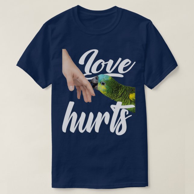 Camiseta Funny Parrot Owner Design Love Hurts Bird Owner (Diseño del anverso)