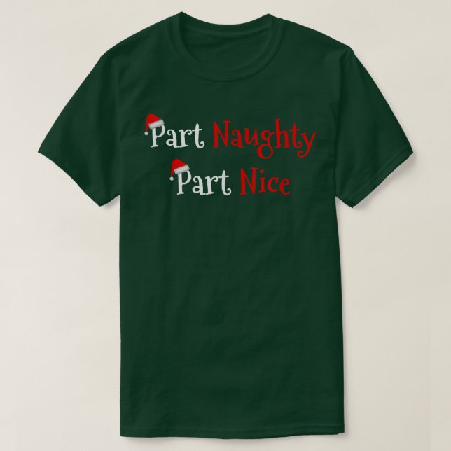 Camiseta Funny Part Naughty Part Nice Hombres Mujeres Parej (Diseño del anverso)