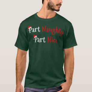 Camiseta Funny Part Naughty Part Nice Hombres Mujeres Parej