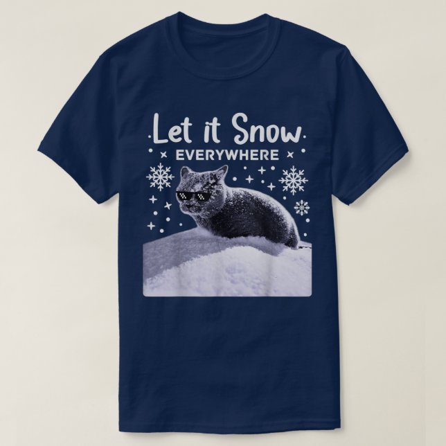 Camiseta Funny Party Cat with SunglassesLet it Snow everywh (Diseño del anverso)