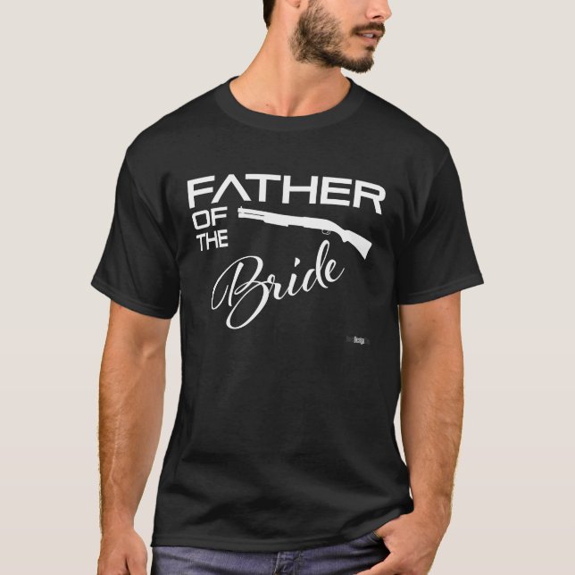 Camiseta Funny Party For The Father Of The Bride With Gun (Anverso)