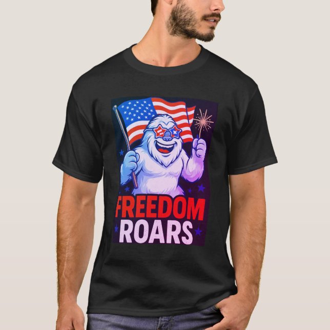 Camiseta Funny Patriotic Yeti “FREEDOM ROARS” 4th of July T (Anverso)