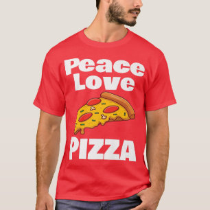 Camiseta Funny Peace Love Pizza Lover Cheese Pepperoni Humo