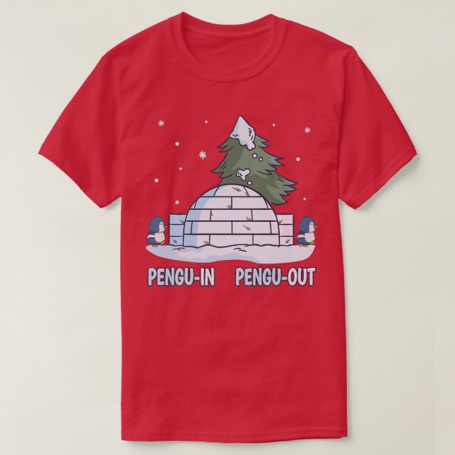Camiseta Funny Penguin  Igloo & Winter Snow Pun, PenguIn Pe (Diseño del anverso)