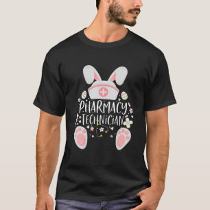 Camiseta Funny Pharmacy Technist Bunny Pharmacist Happy E