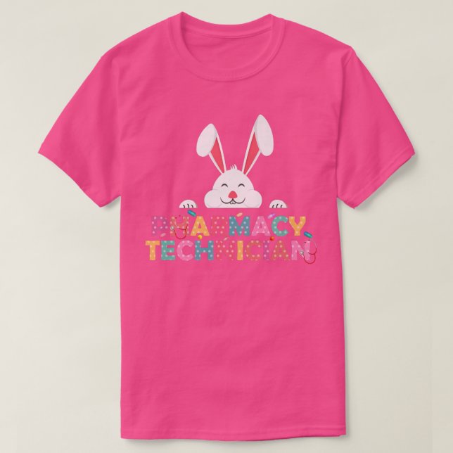 Camiseta Funny Pharmacy Technist Bunny Pharmacist Happy E (Diseño del anverso)