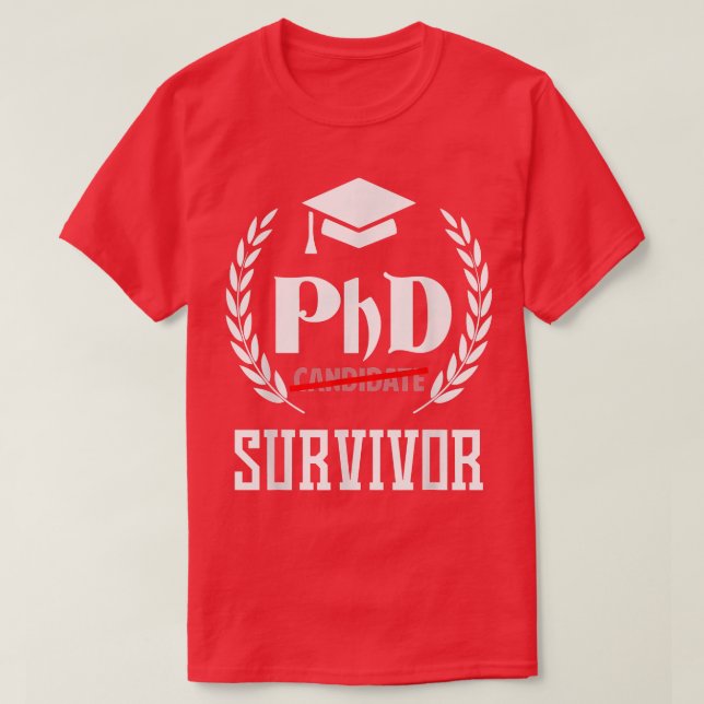 Camiseta Funny Phd Survivor T  For Graduation Student Gift  (Diseño del anverso)