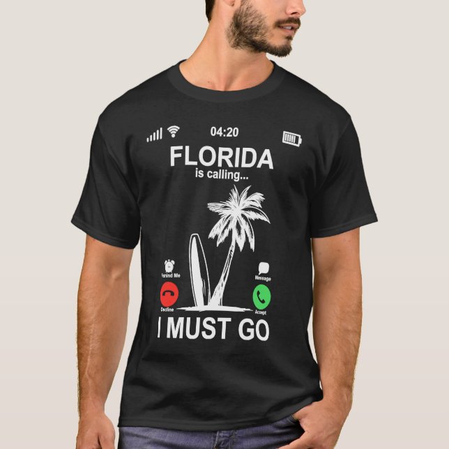 Camiseta Funny Phone Screen Florida Is Calling And I Must G (Anverso)