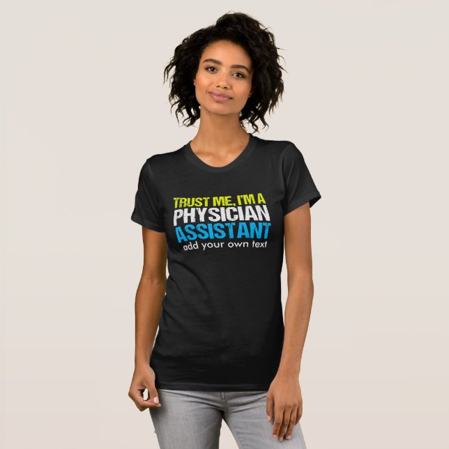 Camiseta Funny Physician Assistant Women's (Anverso completo)