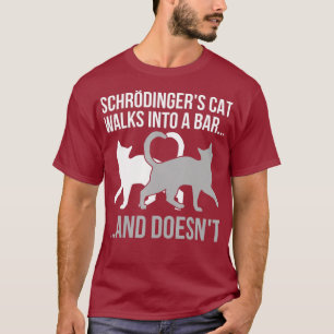 Camiseta Funny Physicist Cita a Schroedingers Física del Ga