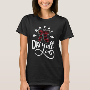 Camiseta Funny Pi Day Happy Pi Day Yall Buffalo Red Plaid