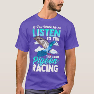 Camiseta Funny Pigeon Bird Pigeon Racing