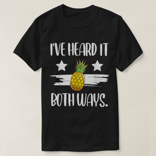 Camiseta Funny Pineapple Quote Design (Diseño del anverso)