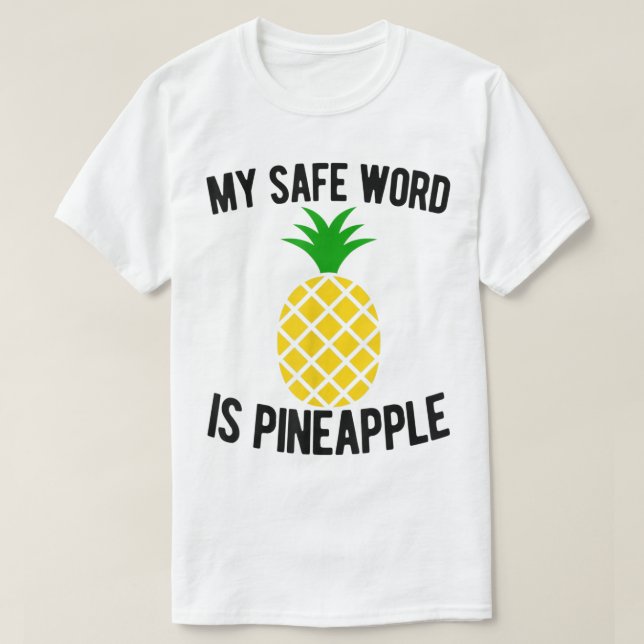 Camiseta Funny Pineapple Safe Word Design (Diseño del anverso)
