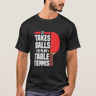 Camiseta Funny Ping Pong Lover Toma Bolas Jugar Mesa