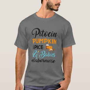 Camiseta Funny Pitocin Pumpkin Spice