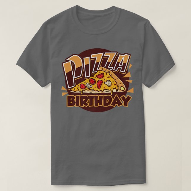 Camiseta Funny Pizza Birthday  (Diseño del anverso)