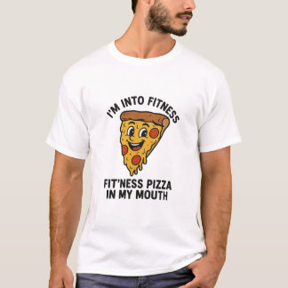 Camiseta Funny Pizza Fitness T-Shirt – “I’m Into Fitness, 
